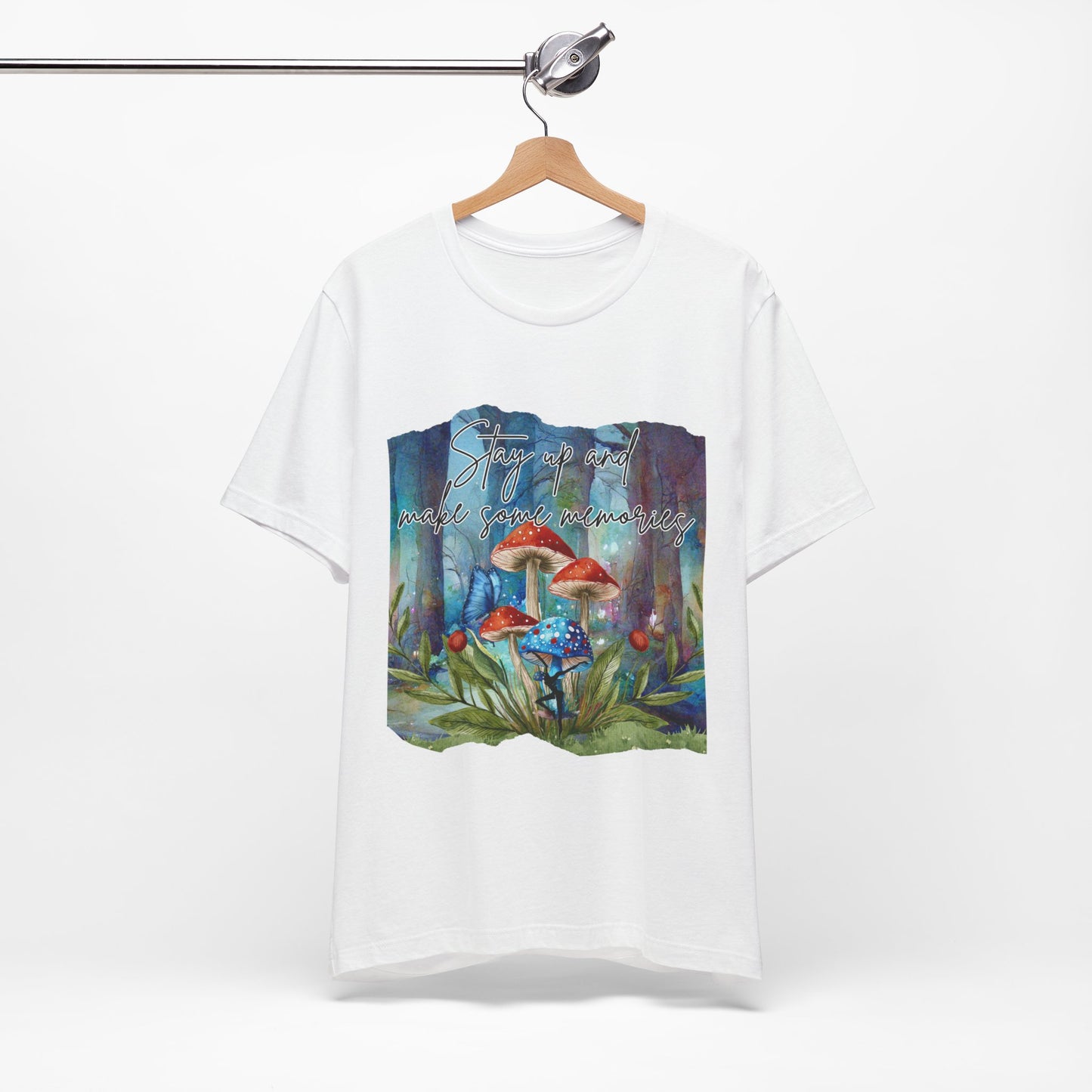 Forest Mushrooms "Stay up and make some memories" Unisex Jersey Tee - Colorful Nature-Inspired Design