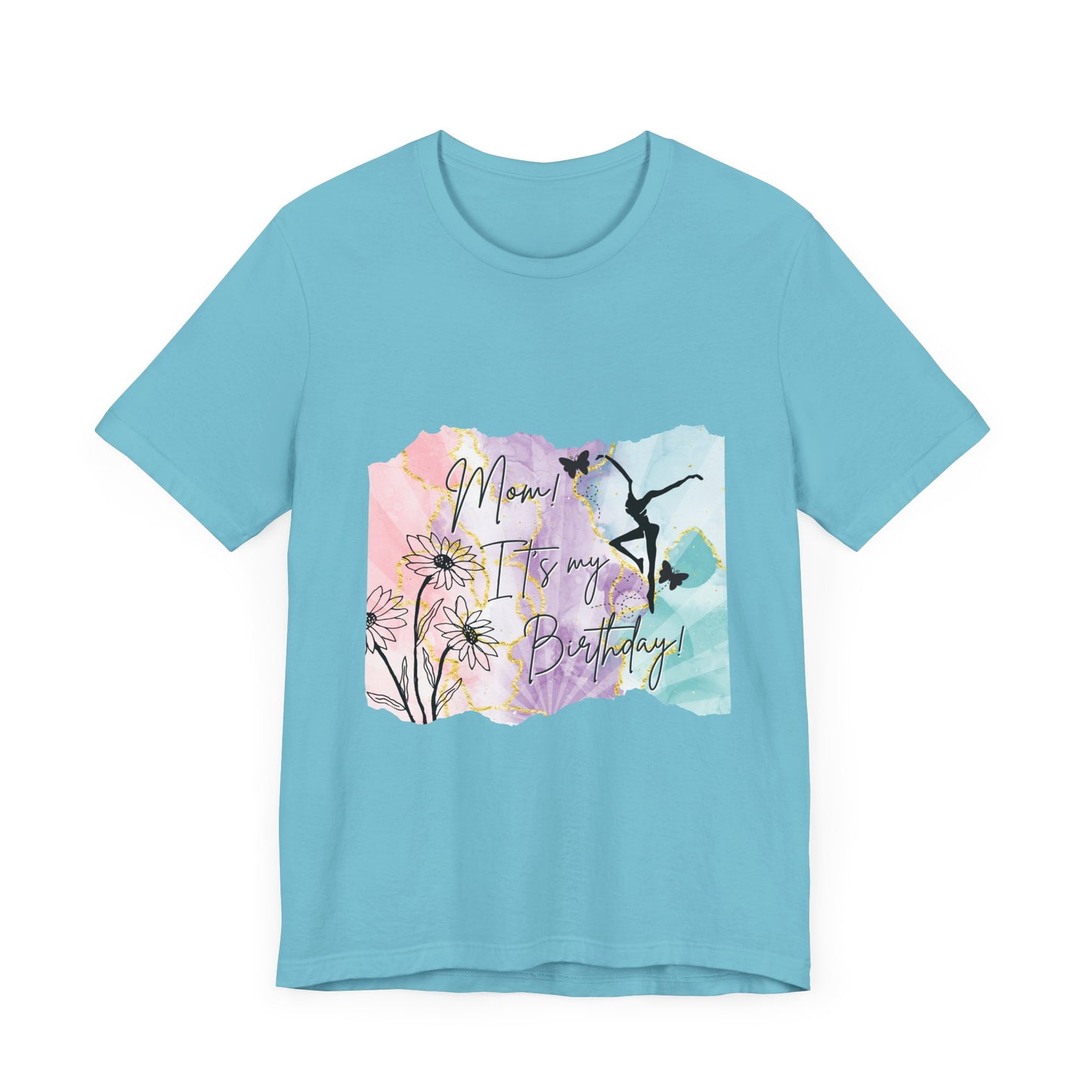Mom, It's My Birthday!  - Soft touch Floral Watercolor Design