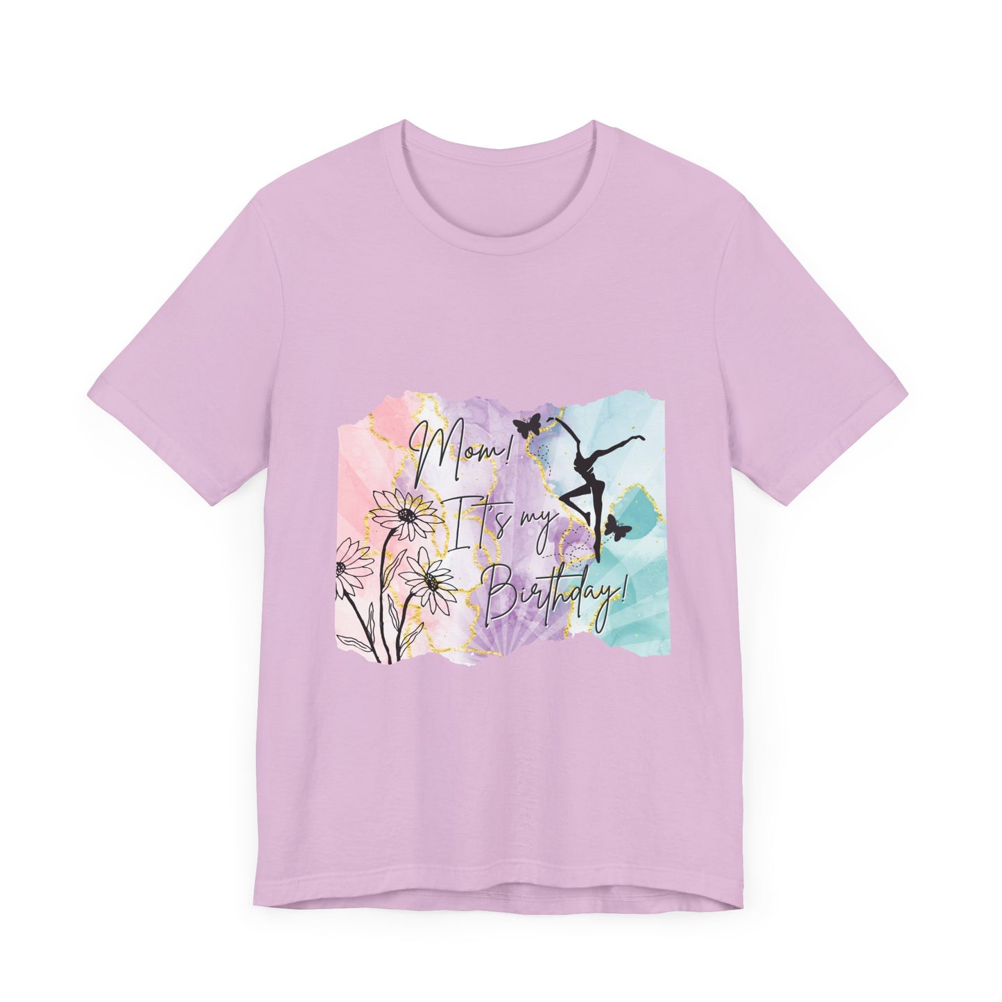 Mom, It's My Birthday!  - Soft touch Floral Watercolor Design
