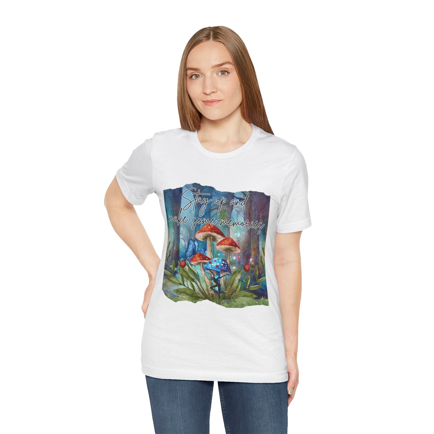 Forest Mushrooms "Stay up and make some memories" Unisex Jersey Tee - Colorful Nature-Inspired Design