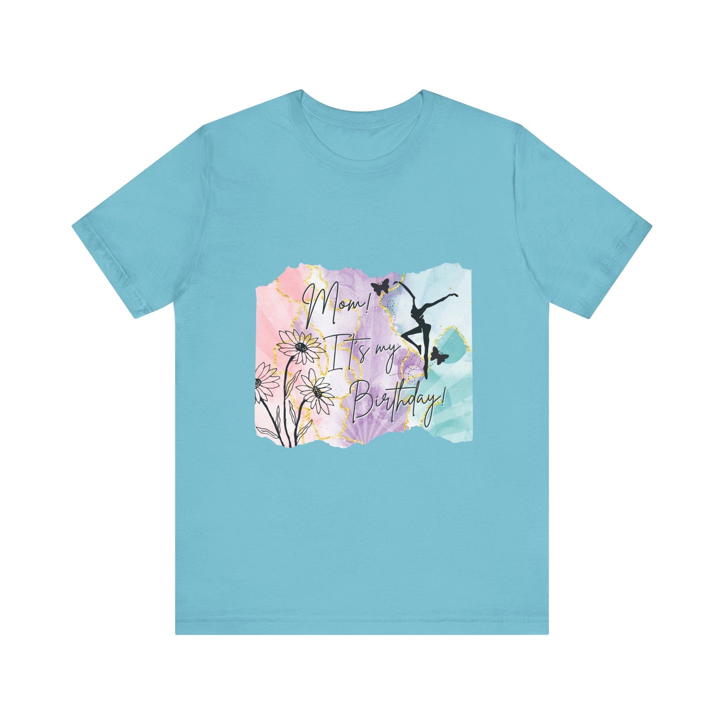 Mom, It's My Birthday!  - Soft touch Floral Watercolor Design