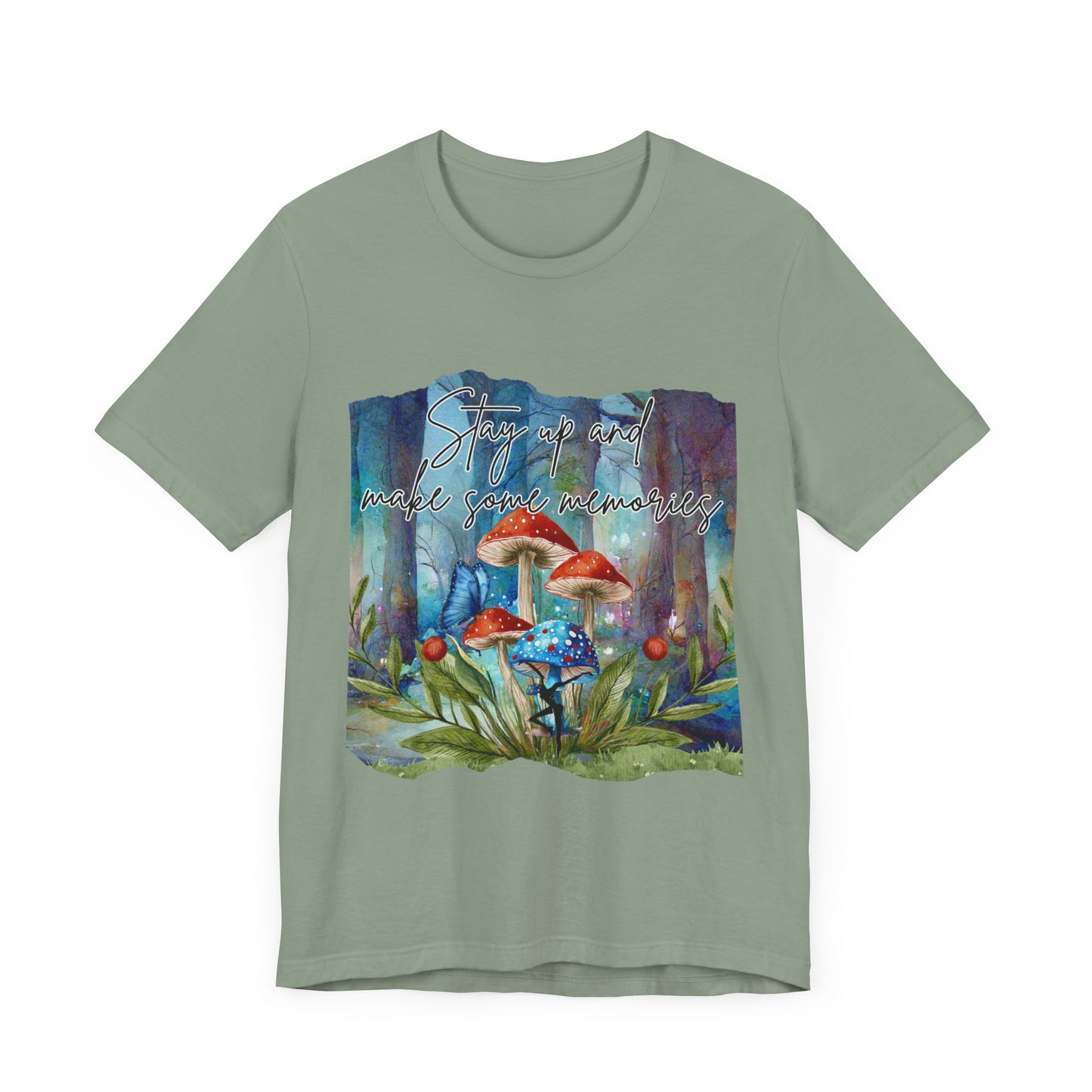 Forest Mushrooms "Stay up and make some memories" Unisex Jersey Tee - Colorful Nature-Inspired Design