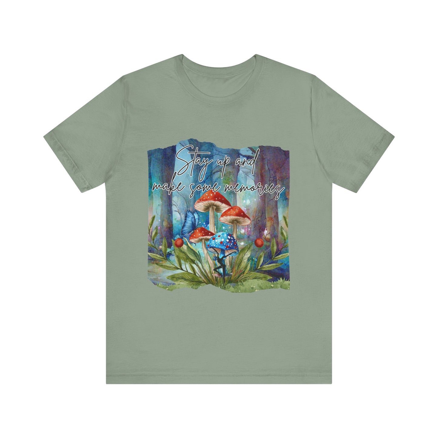 Forest Mushrooms "Stay up and make some memories" Unisex Jersey Tee - Colorful Nature-Inspired Design