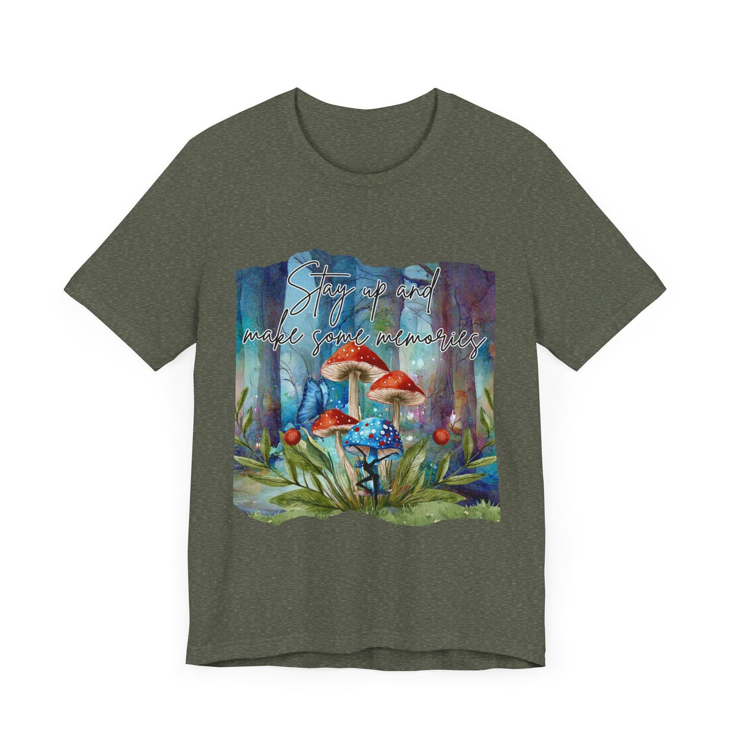 Forest Mushrooms "Stay up and make some memories" Unisex Jersey Tee - Colorful Nature-Inspired Design