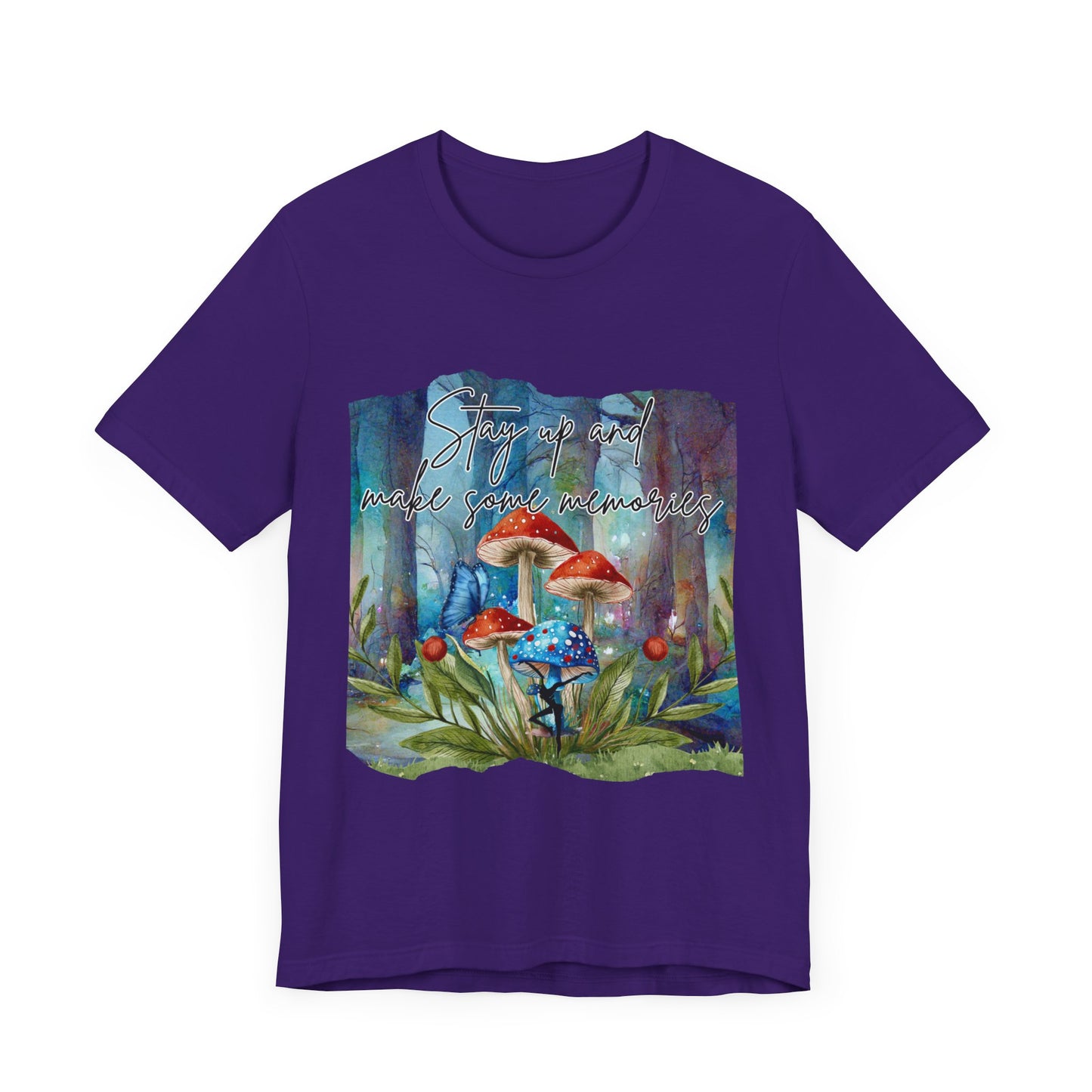 Forest Mushrooms "Stay up and make some memories" Unisex Jersey Tee - Colorful Nature-Inspired Design
